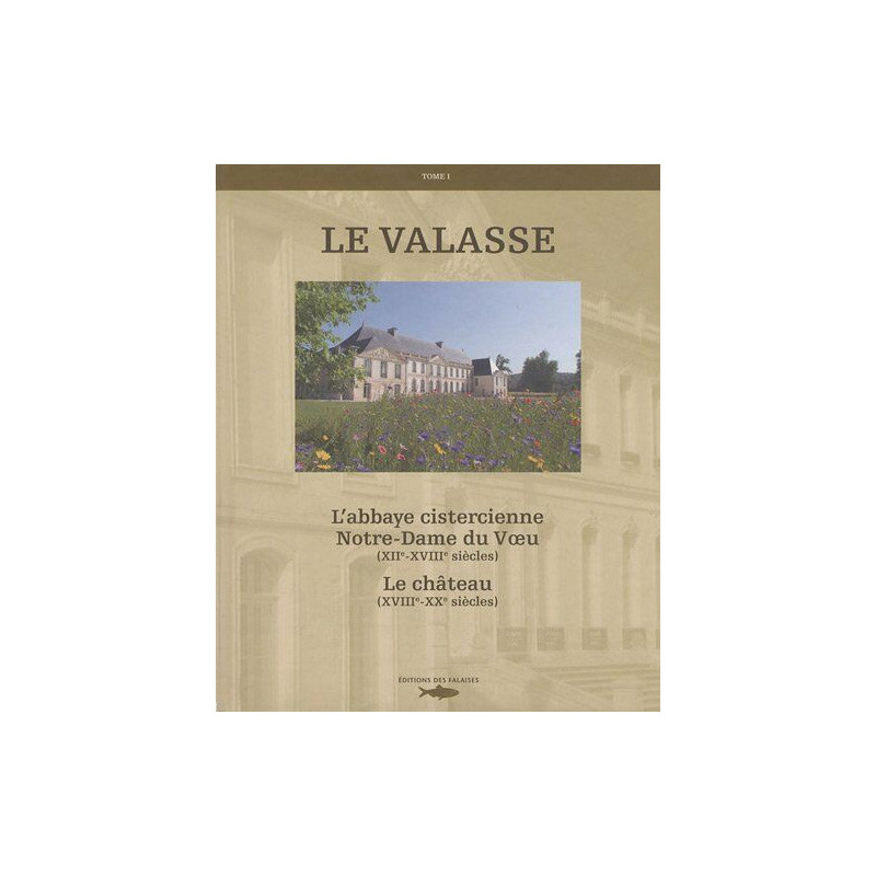 Le Valasse T1 L'Abbaye Cistercienne
