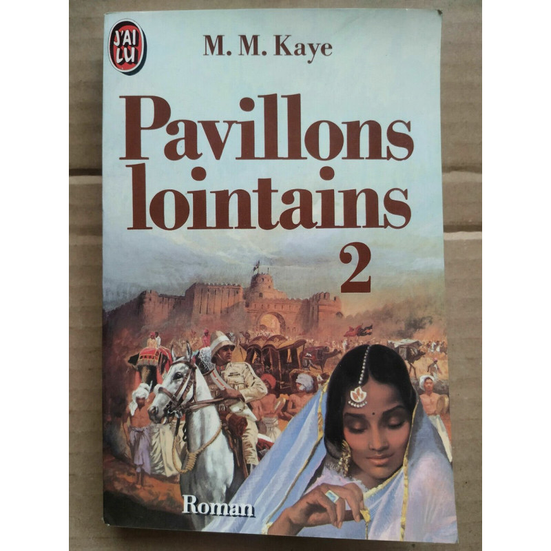 m m Kaye Pavillons lointains 2 J'ai lu
