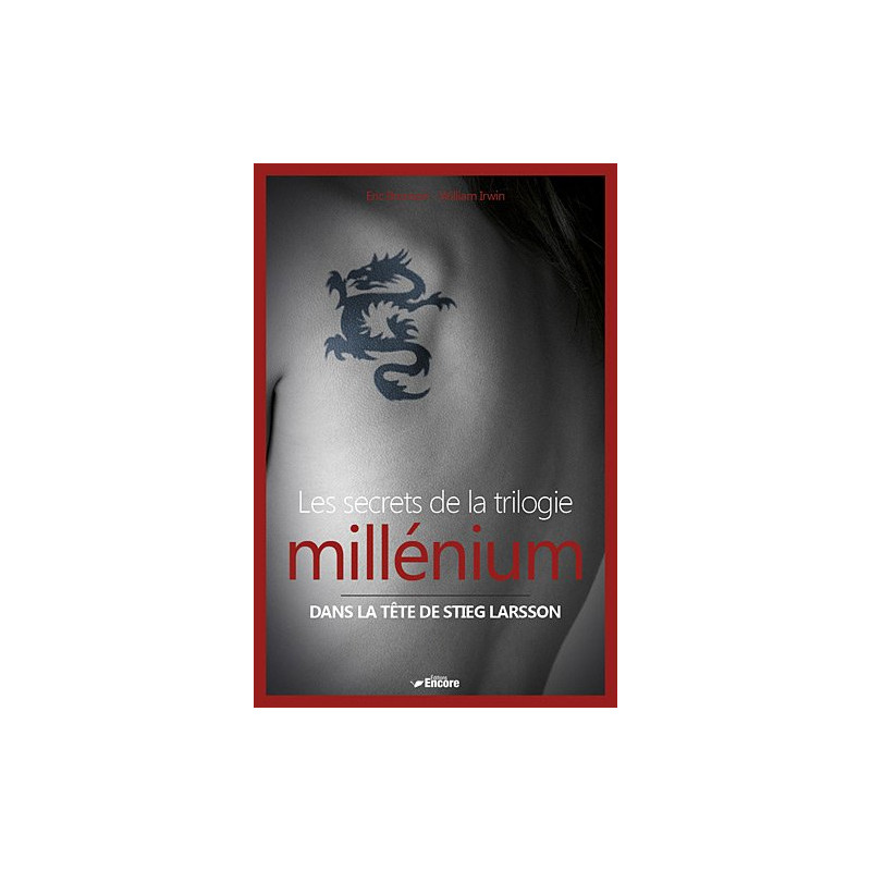 Les secrets de la trilogie millénium : Dans la tête de Stieg Larson