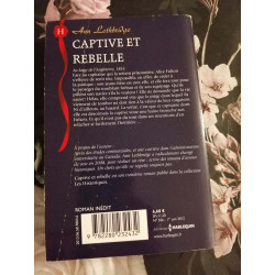 Captive et rebelle