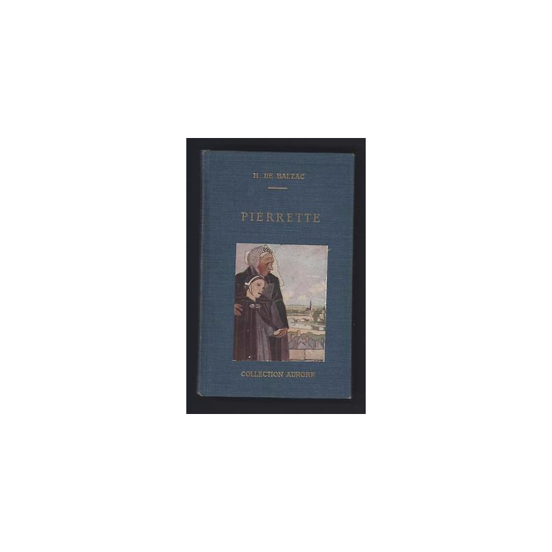 Honoré De PIERRETTE Collection Aurore