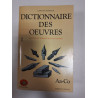 Dictionnaire Des Oeuvres Tome I Aa-Co / 1987