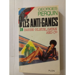 Les anti gangs tome 18 Barbe-Bleue satan and Cº