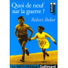 Quoi de neuf sur la guerre