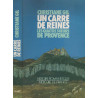 UN CARRE DE REINES OU LES QUATRE SOEURS DE PROVENCE