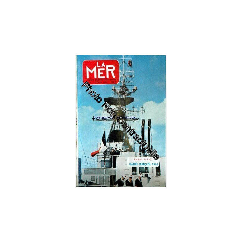 MER (LA) [No 8] du 01/02/1959 - AMIRAL BARJOT - MARINE FRANCAISE...