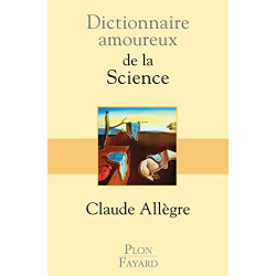 Dictionnaire amoureux de la Science