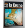 La faune nº 19- vie et moeurs des animaux sauvages