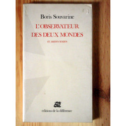 L'Observateur Des Deux Mondes Et Autres Textes