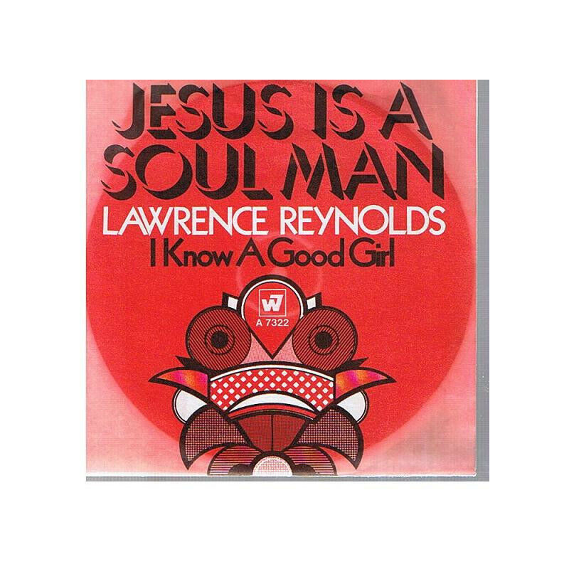 Jesus Is A Soul Man / I Know A Good Girl