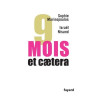 9 Mois et caetera