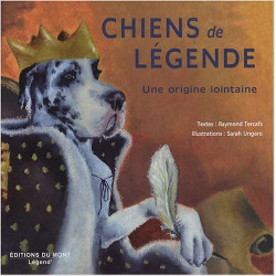 Chiens de légende : Une origine lointaine