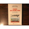 Choc de mobilités - Histoire croisée au présent des routes...