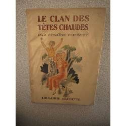 Le clan des tetes chaudes