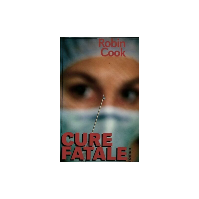 Cure fatale