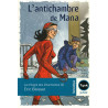 La trilogie des Charmettes Tome 3 : L'antichambre de Mana