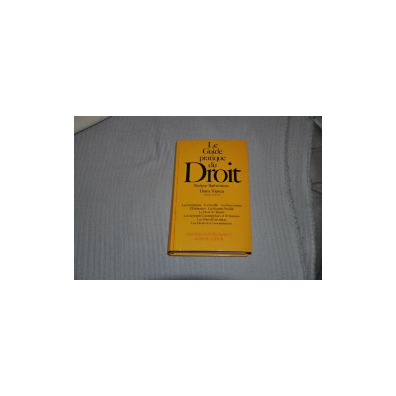Le guide pratique du droit
