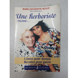 Une Herboriste Raconte... Contes Pour Dormir Recettes Pour Guérir