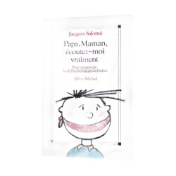 Papa maman ecoutez-moi vraiment