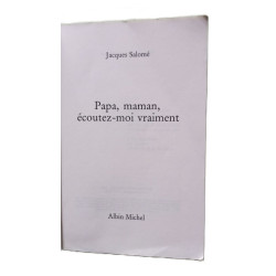 Papa maman ecoutez-moi vraiment