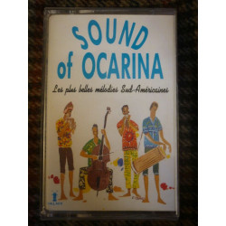 Sound of Ocarina Les plus belles mélodies Sud-Américaines Cassette...