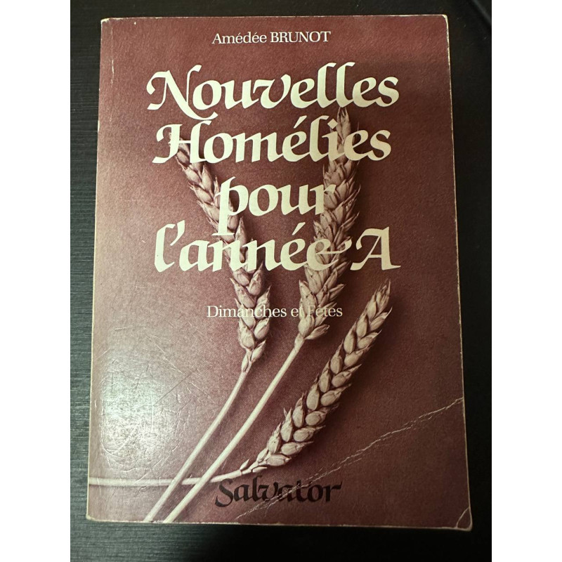 Nouvelles Homélies pour l'année A