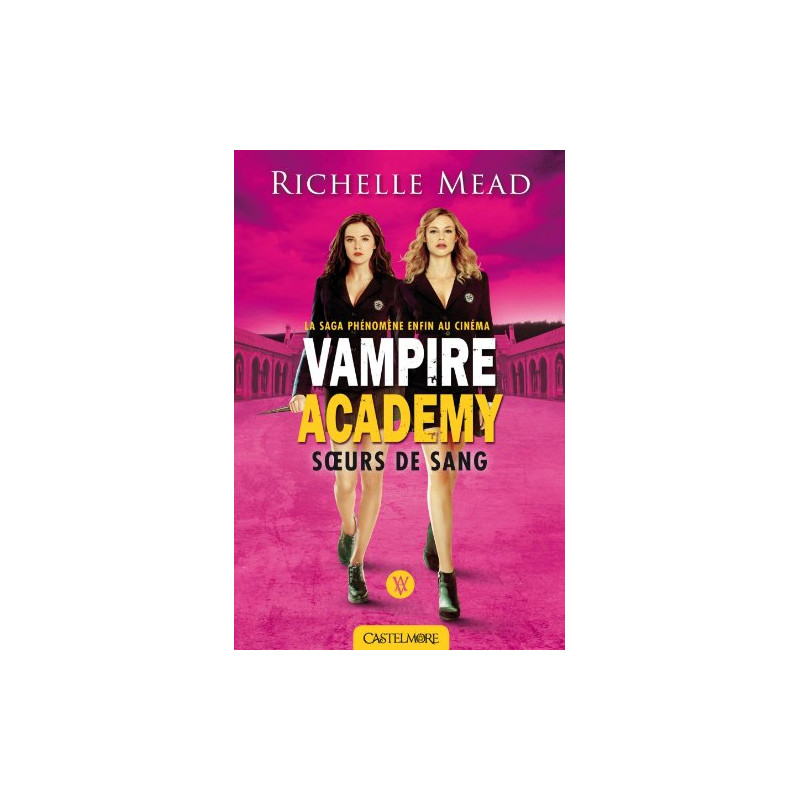 Vampire Academy T1 Soeurs de sang
