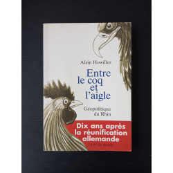 Entre le coq et l'aigle.: Géopolitique du Rhin