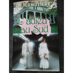 L'adieu au Sud