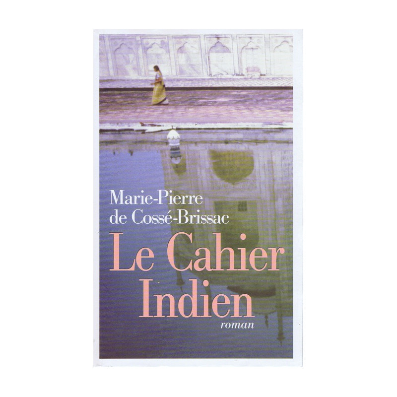 Le cahier indien Le cahier indien