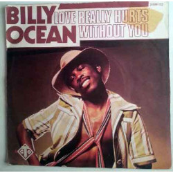 Love Really Hurts Without You