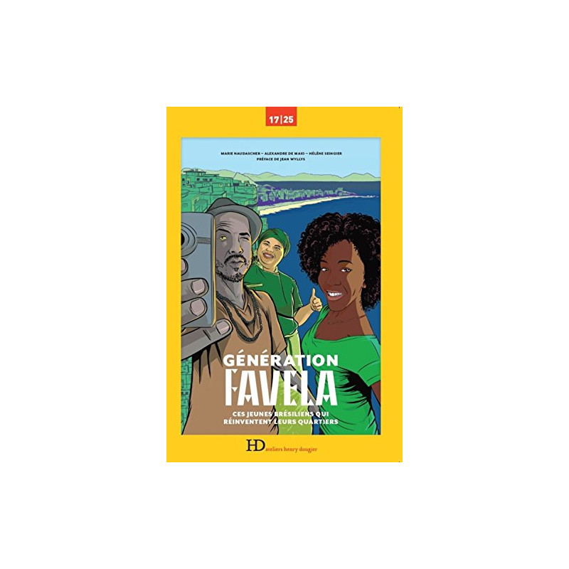 Génération Favela ces jeunes Brésiliens qui réinventent leurs...