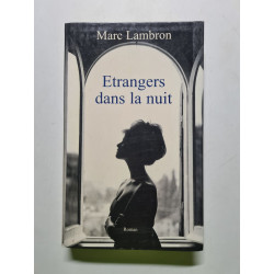 Etrangers dans la nuit
