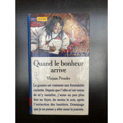 Quand le bonheur arrive