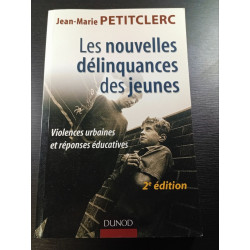 Les nouvelles délinquances des jeunes 2e édition