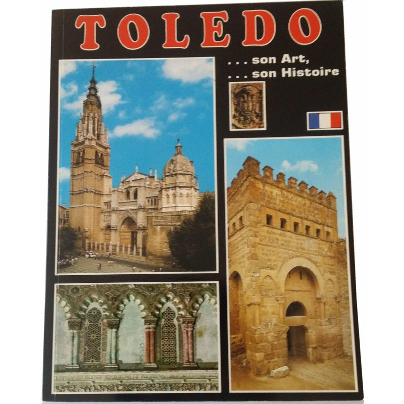 Toledo: Its Art and Its Histor Toledo: Its Art and Its Histor