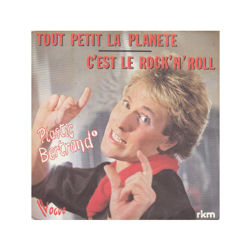 Tout Petit La Planète / C'est Le Rock 'n' Roll