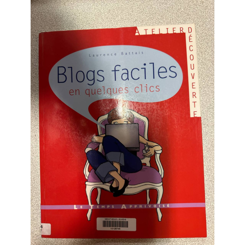 Blogs faciles en quelques clics