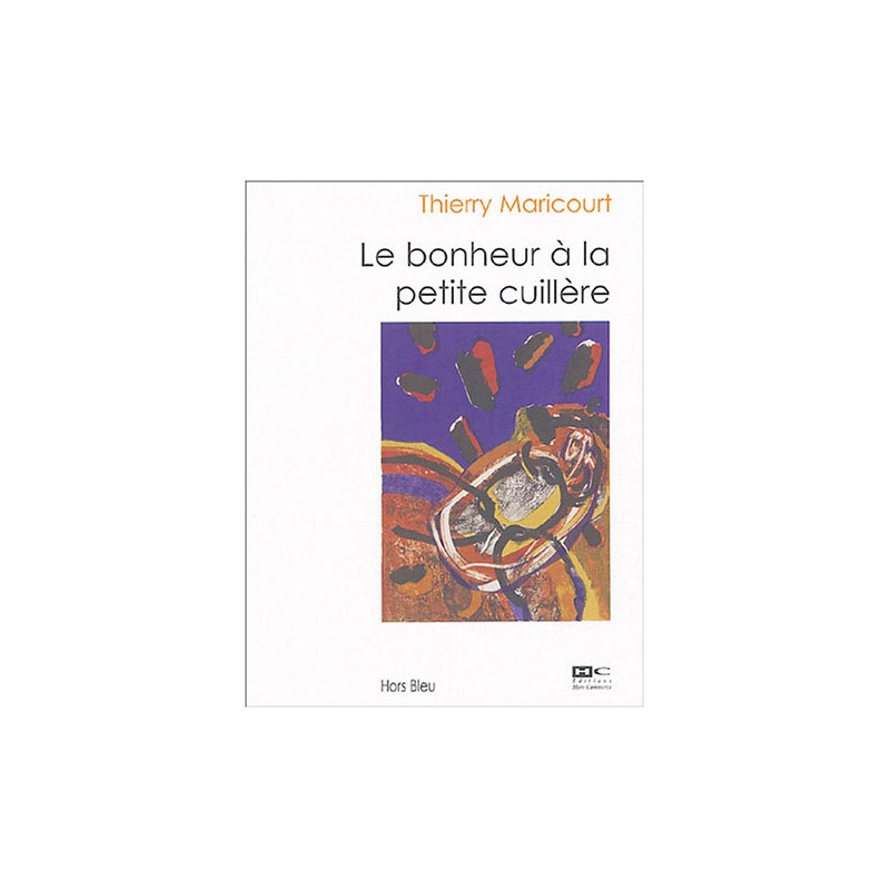 Le bonheur à la petite cuillère