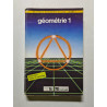geometrie 1 bases pour entrer en terminale vol 3