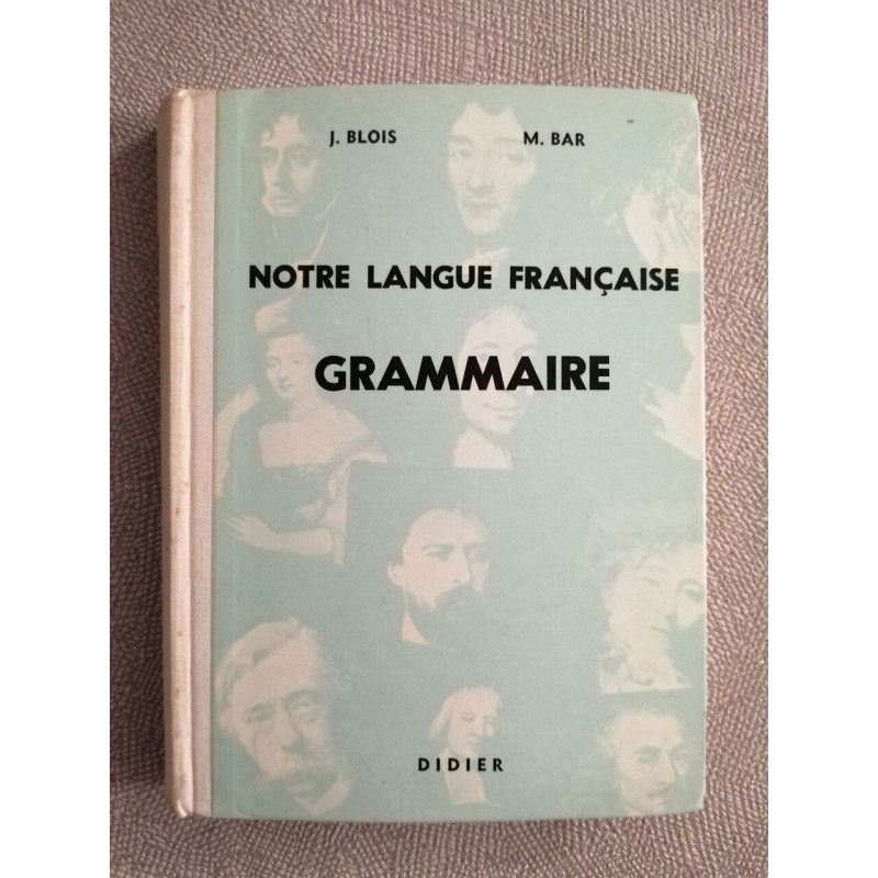 Notre Langue Française - Grammaire