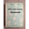 Notre Langue Française - Grammaire