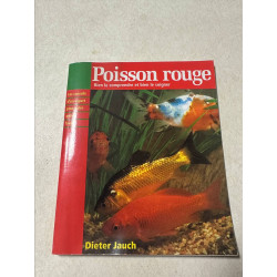 Poisson rouge : bien le comprendre et bien le soigner : les...