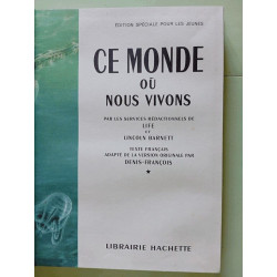 Ce Monde ou nous vivons