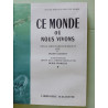 Ce Monde ou nous vivons