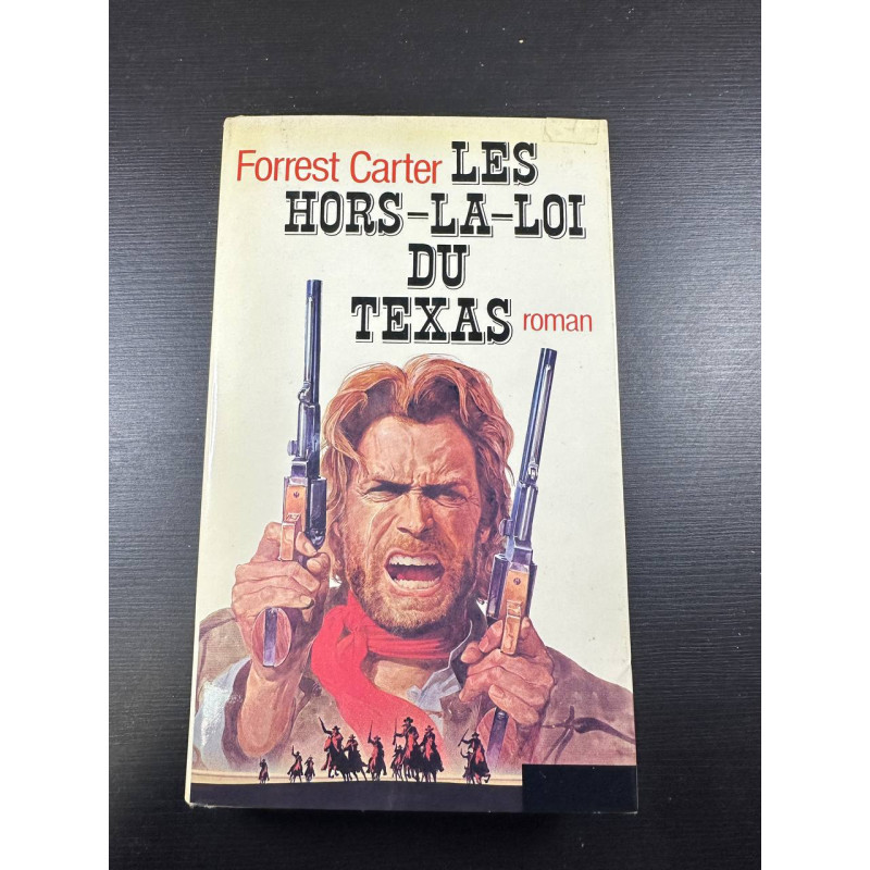 Les hors-la-loi du Texas