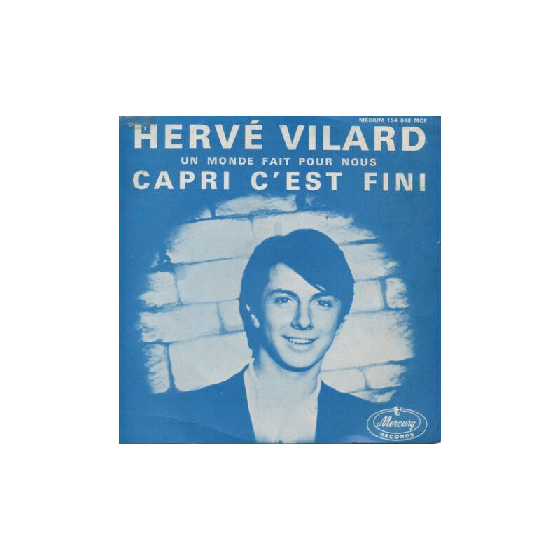 Capri C'est Fini / Un Monde Fait Pour Nous