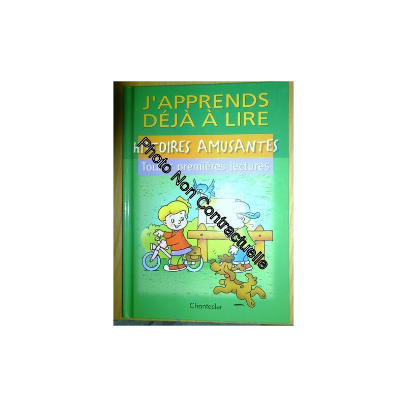 J'apprends Deja A Lire - Histoires Amusantes