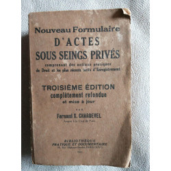 Nouveau Formulaire d'Actes Sous Seings Prives