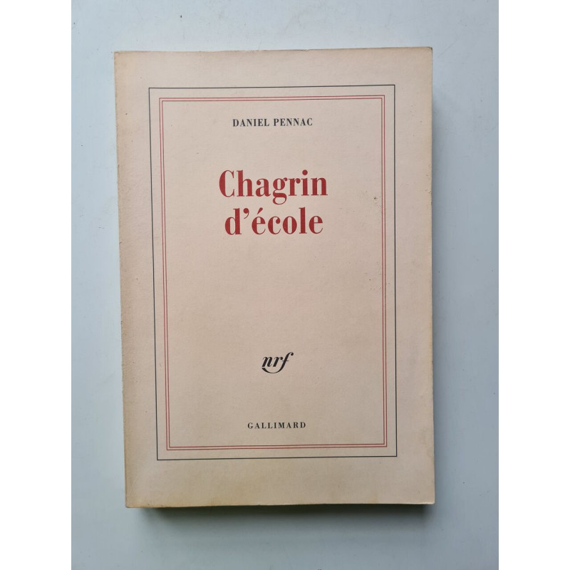 Chagrin d'école - Prix Renaudot 2007